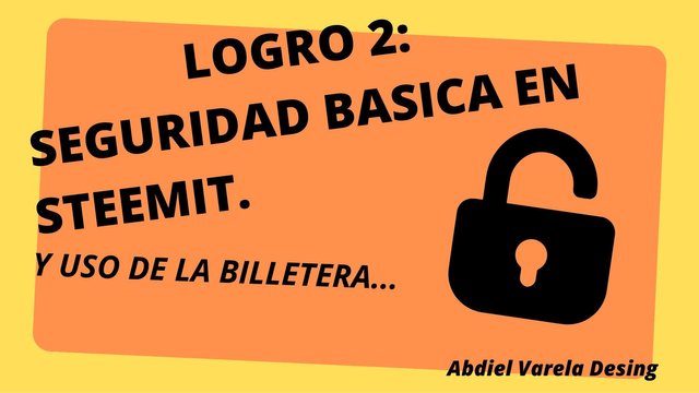 LOGRO 2 SEGURIDAD BASICA EN STEEMIT.jpg