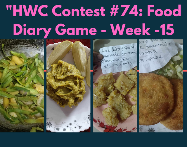 HWC Contest #74 Food Diary Game - Week -15.png