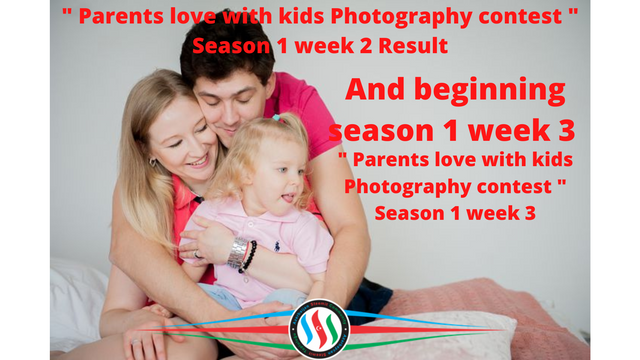 _Parents love with kids Photography contest  Season 1 week 1.png