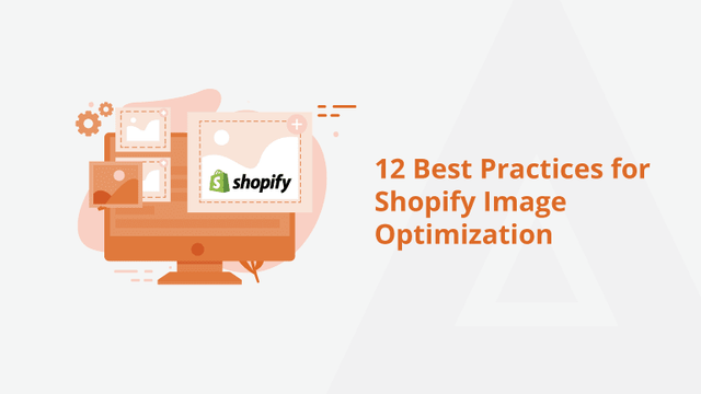 12-Best-Practices-for-Shopify-Image-Optimization-Social-Share.png