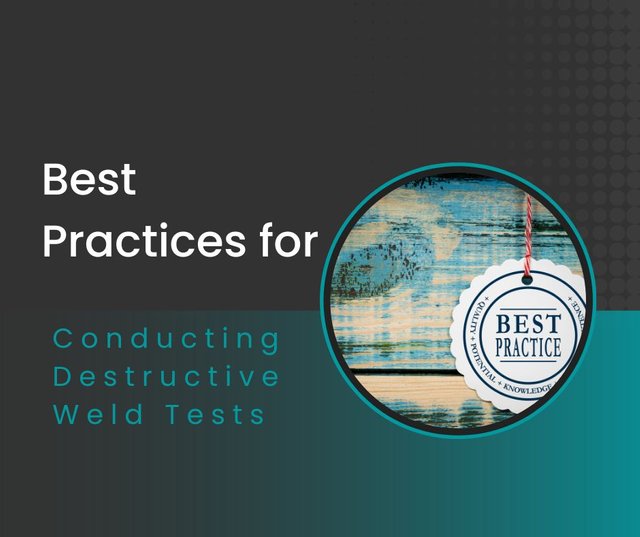 Best Practices for Conducting Destructive Weld Tests.jpg