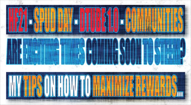 HF21, SPUD Day, Communities, New Dtube, Maximizing Rewards.jpg