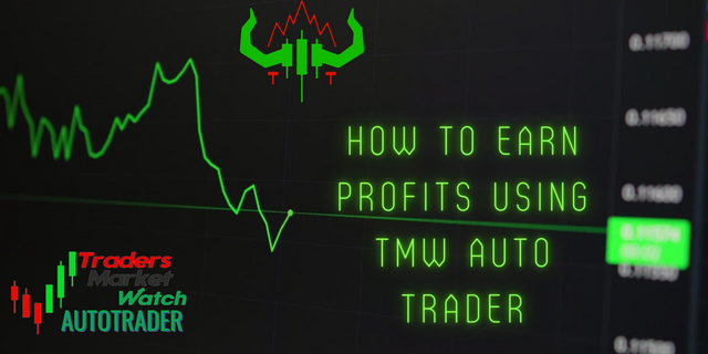 How to earn profits using TMW Auto Trader.png