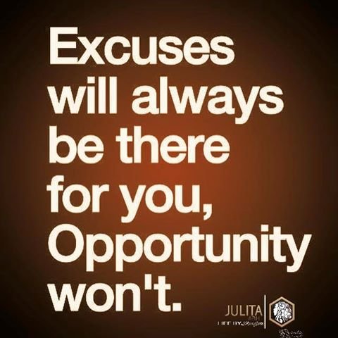 Excuses and Opportunity.jpg
