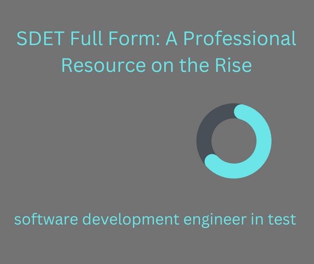 SDET Full Form A Professional Resource on the Rise.png