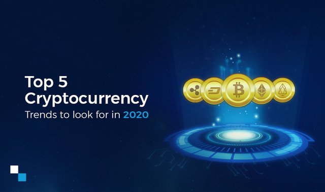 Top-5-cryptocurrency-trends-to-look-for-in-2020.jpg