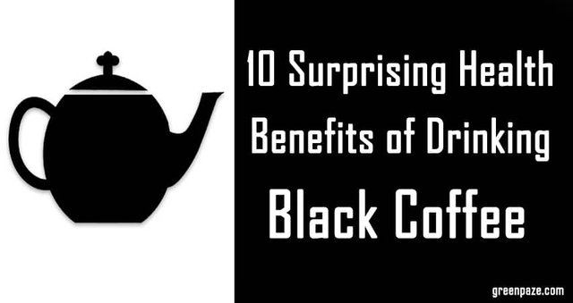 10 Surprising Health Benefits of Drinking Black Coffee.jpg