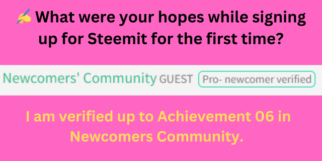 ✍️ What were your hopes while signing up for Steemit for the first time.png