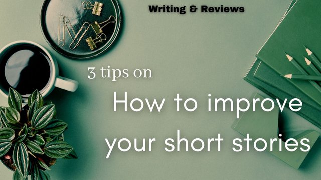 Improve your short stories.jpg