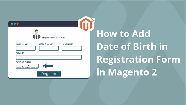 How to Add Date of Birth in Registration Form in Magento 2 social Share.png