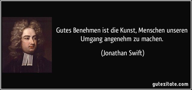 zitat-gutes-benehmen-ist-die-kunst-menschen-unseren-umgang-angenehm-zu-machen-jonathan-swift-120021.jpg