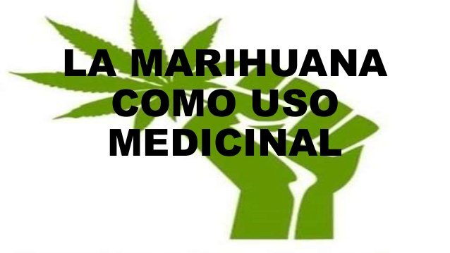 la-marihuana-como-uso-medicinal-1-638.jpg