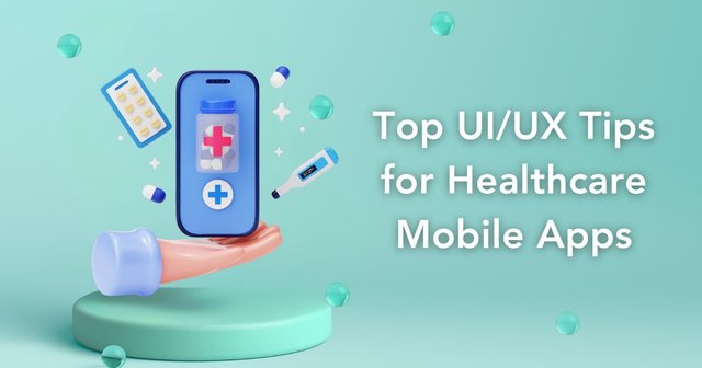 Top UIUX Tips for Healthcare Mobile Apps.jpg