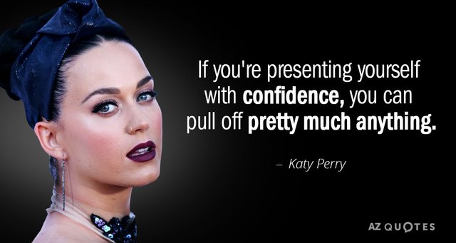 Quotation-Katy-Perry-If-you-re-presenting-yourself-with-confidence-you-can-pull-22-94-10.jpg