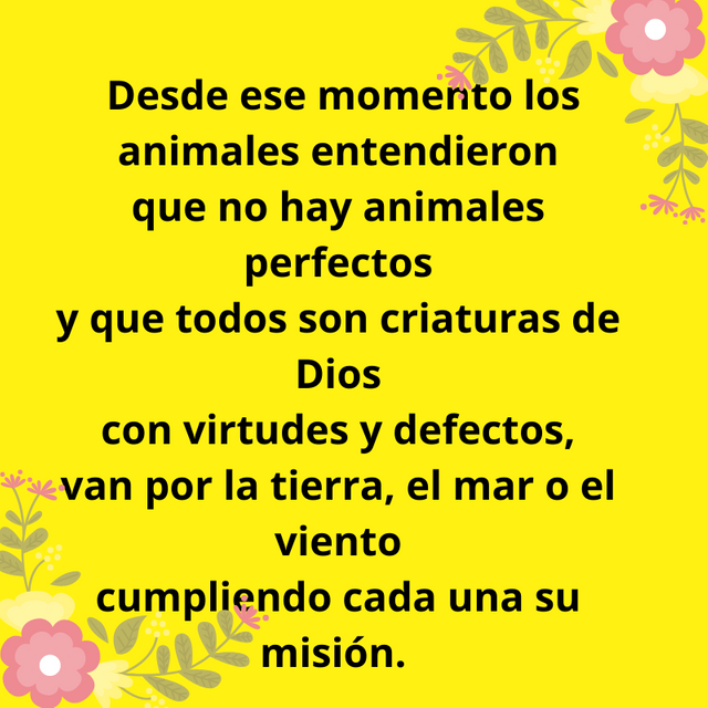 Un día los animales estaban reunidos y como suele ocurrir con muchos hijos que siempre se sienten los preferidos discutían por qué eran los más queridos. (8).png