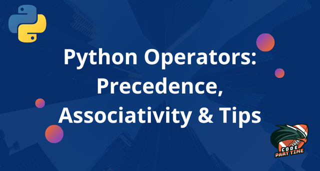 Python Operators Precedence, Associativity & Tips - FI.png