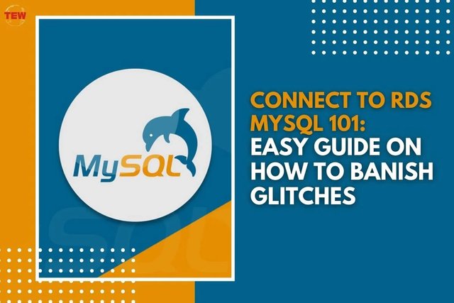 2-Connect-to-RDS-MySQL-101_-Your-Easy-Guide-on-How-to-Banish-Glitches-Source-www.beecomunik.fr_ копия.jpg