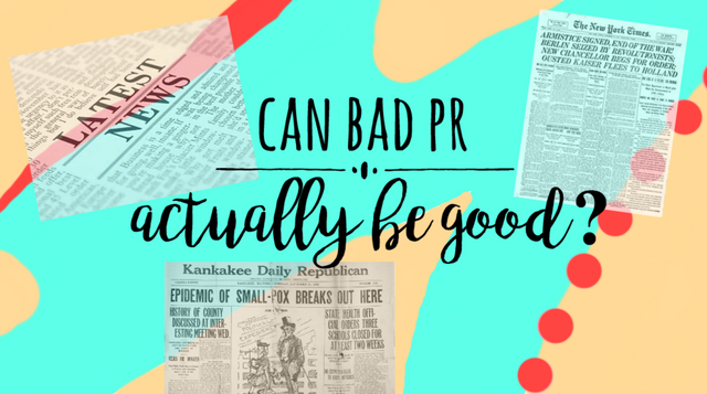 Can Bad PR Be good?.png