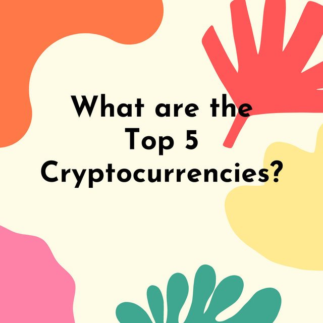What are the Top 5 Cryptocurrencies_.png