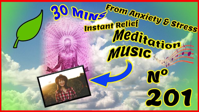 201, 30 Minute Instant Relief From Anxiety & Stress, Peaceful Meditation Music, Deep Relaxing & Healing Music.jpg