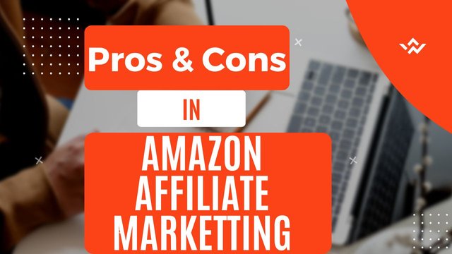 Pros &Cons in Amazon Affiliate Thumbnail.jpg