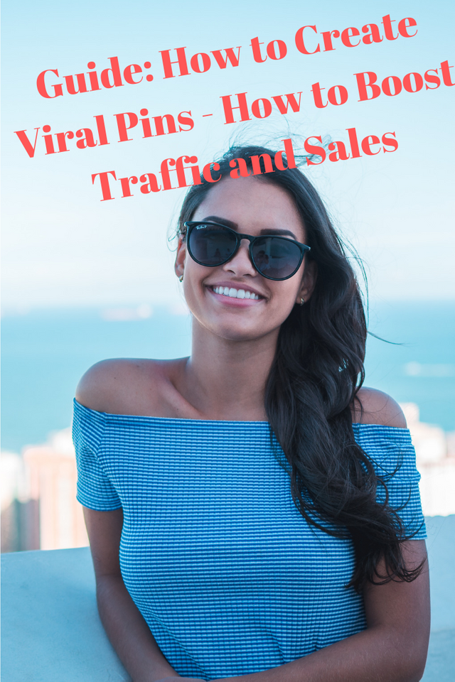 Guide_ How to Create Viral Pins - How to Boost Traffic and Sales.png