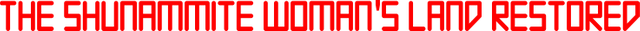 The Shunammite Woman’s Land Restored.png