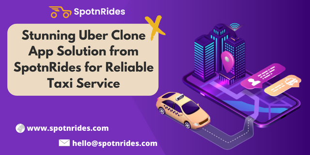 Stunning Uber Clone App Solution from SpotnRides for Reliable Taxi Service.png