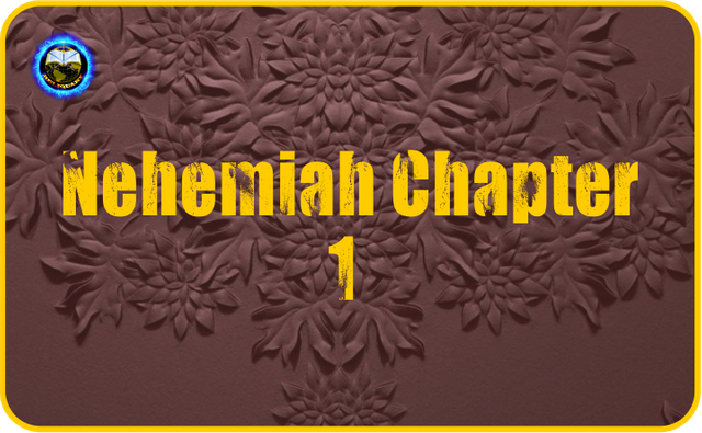 Nehemiah Chapter 1.png