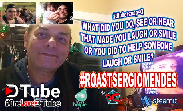 #znap+ Q - What Did you Do, See or Hear Today that Made You Smile or Laugh - What Did You Do to Help Somone Else Laugh or Smile - #roastsergiomendes.jpg