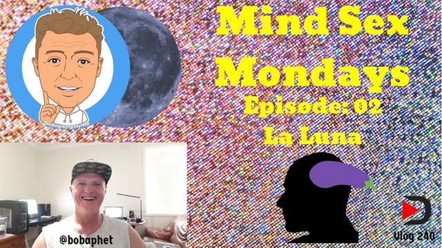240 Mind Sex Mondays Ep 02 - La Luna Thm.jpg