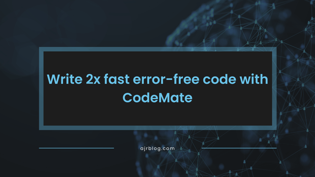 Write 2x fast error-free code with CodeMate  (2).png