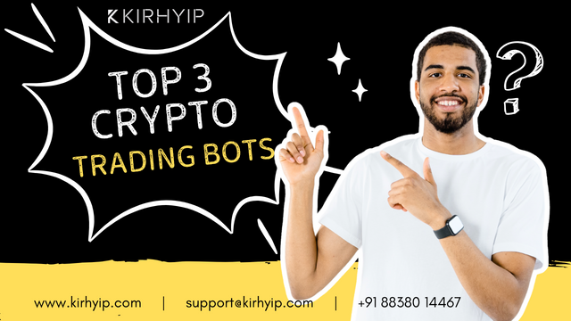 Top 3 crypto trading bots - KIRHYIP.png