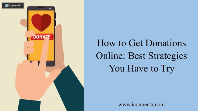 How to Get Donations Online - Best Strategies You Have to Try.jpg