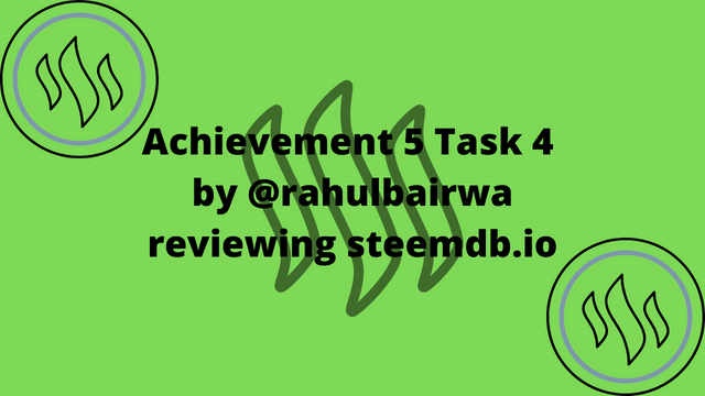 Achievement 5 Task 4 by @rahulbairwa reviewing steemdb.io.png