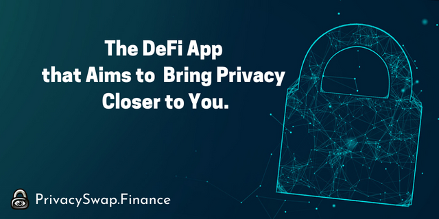 The DeFi App that Aims to Bring Privacy Closer to You. (1).png