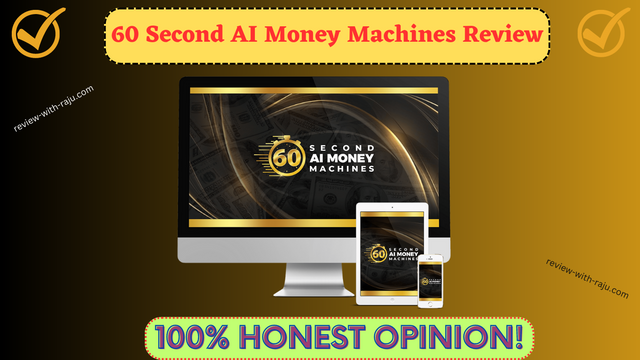 60 Second AI Money Machines Review.png