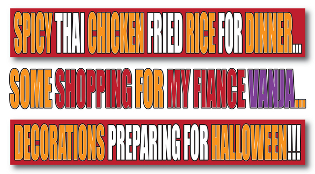 Spicy Thai Chicken Fried Rice, Dinner, Shopping for My Fiance Vanja, Halloween Preperation.png