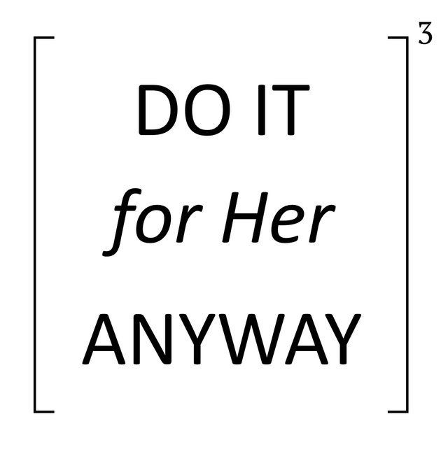 DO IT ANYWAY.jpg