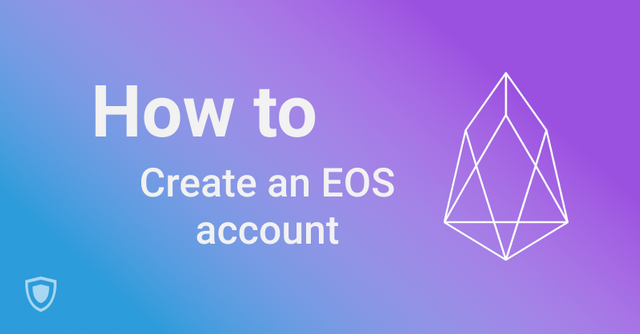 A step-by-step manual on how to create an EOS account easy and fast