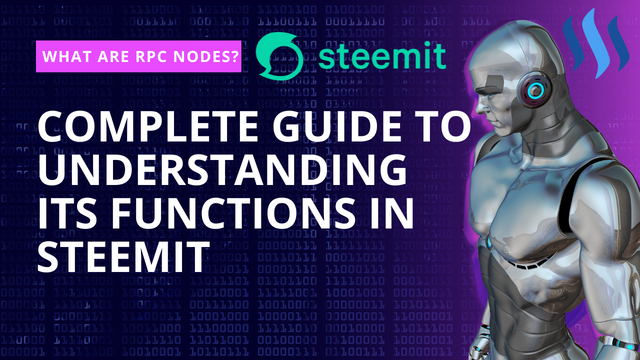 What are RPC Nodes Complete Guide to Understanding its Functions in Steemit.png