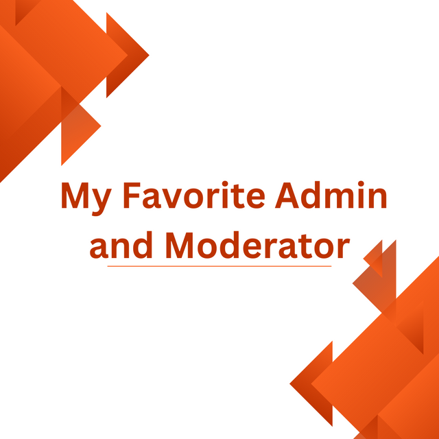 My Favorite Admin and Moderator.png