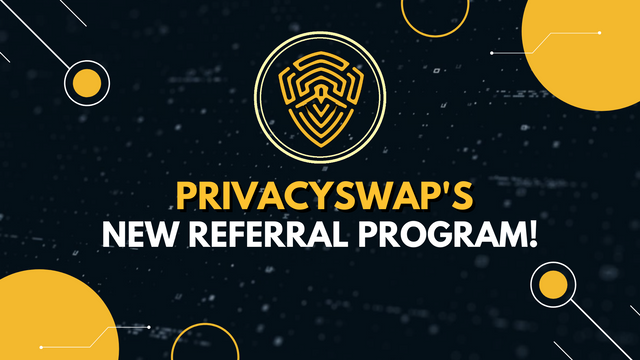 NEW REFERRAL PRIVACYSWAP.png