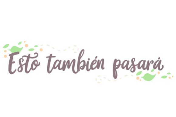 Esto-tambien-pasara-580x386.jpg