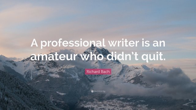 113019-Richard-Bach-Quote-A-professional-writer-is-an-amateur-who-didn-t.jpg