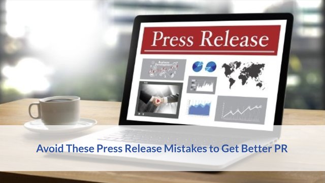 Avoid These Press Release Mistakes to Get Better PR.jpg