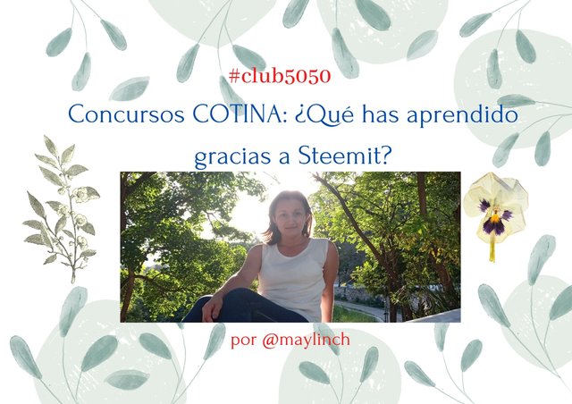 Concursos COTINA ¿Qué has aprendido gracias a Steemit.jpg