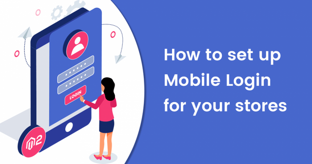 How-to-set-up-Mobile-LoginOTP-Login-for-your-stores.png