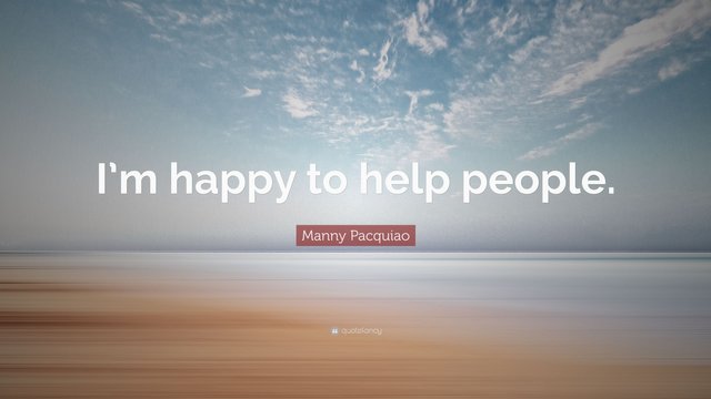 2236007-Manny-Pacquiao-Quote-I-m-happy-to-help-people.jpg