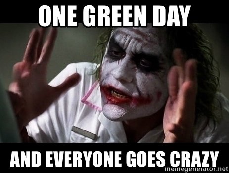 one-green-day-and-everyone-goes-crazy.jpg